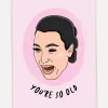 Kaart Blanche Wenskaart You're so old Youre+So+Old Clearance