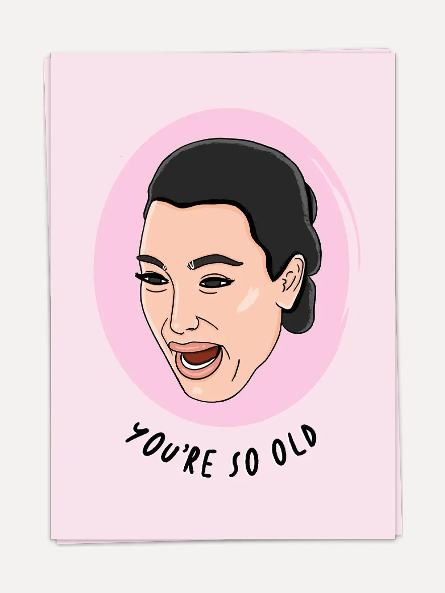 Kaart Blanche Wenskaart You're so old Youre+So+Old Clearance